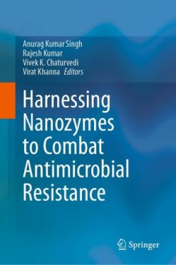 Harnessing Nanozymes to Combat Antimicrobial Resistance (EPUB)
