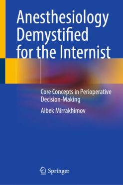 Anesthesiology Demystified for the Internist (EPUB)