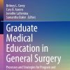 Graduate Medical Education in General Surgery: Processes and Strategies for Program and Learner Success (Excellence in Medical Education, 4) (Original PDF from Publisher)