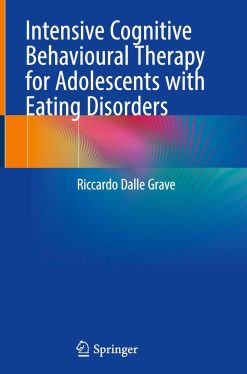 Intensive Cognitive Behavioural Therapy for Adolescents with Eating Disorders (EPUB)