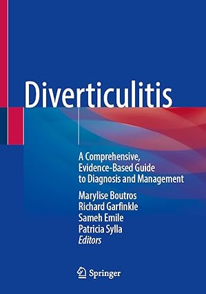 Diverticulitis: A Comprehensive, Evidence-Based Guide to Diagnosis and Management (Medicine) (EPUB)