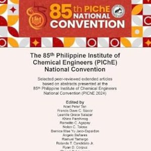 The 85th Philippine Institute of Chemical Engineers (PIChE) National Convention (Original PDF from Publisher)