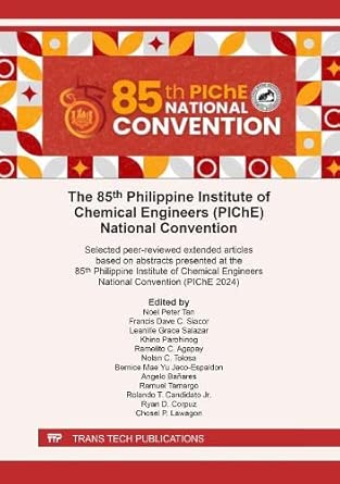 The 85th Philippine Institute of Chemical Engineers (PIChE) National Convention (Original PDF from Publisher)
