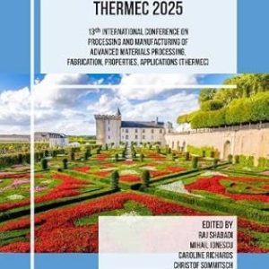 13th International Conference on Processing and Manufacturing of Advanced Materials Processing, Fabrication, Properties, Applications (THERMEC) (Original PDF from Publisher)