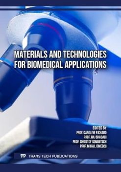 Materials and Technologies for Biomedical Applications (Original PDF from Publisher)