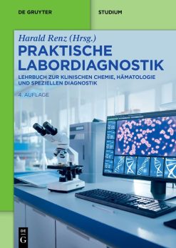 Praktische Labordiagnostik: Lehrbuch zur Klinischen Chemie, Hämatologie und speziellen Diagnostik (German Edition), 4th Edition (EPUB)