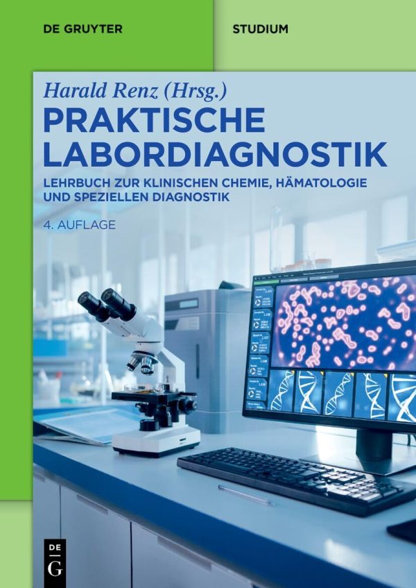 Praktische Labordiagnostik: Lehrbuch zur Klinischen Chemie, Hämatologie und speziellen Diagnostik (German Edition), 4th Edition (Original PDF from Publisher)