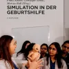 Simulation in der Geburtshilfe (German Edition), 2nd Edition (EPUB)