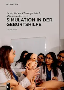 Simulation in der Geburtshilfe (German Edition), 2nd Edition (EPUB)