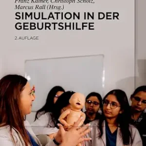 Simulation in der Geburtshilfe (German Edition), 2nd Edition (EPUB)