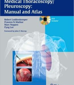 Medical Thoracoscopy/Pleuroscopy: Manual and Atlas