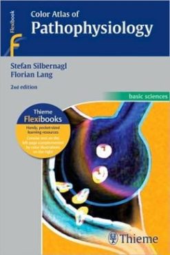 Color Atlas of Pathophysiology, 2nd Edition (ORIGINAL PDF from Publisher)
