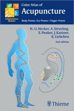 Color Atlas of Acupuncture: Body Points – Ear Points – Trigger Points, 2nd Edition
