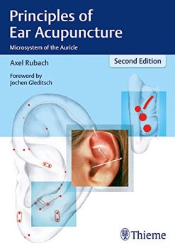 Principles of Ear Acupuncture: Microsystem of the Auricle, 2nd Edition (EPUB)