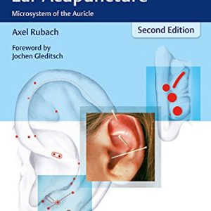 Principles of Ear Acupuncture: Microsystem of the Auricle, 2nd Edition (PDF)