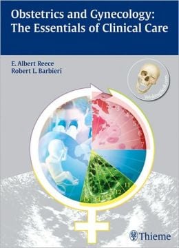 Obstetrics and Gynecology: The Essentials of Clinical Care (ORIGINAL PDF from Publisher)