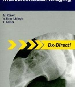 Musculoskeletal Imaging (Direct Diagnosis in Radiology)