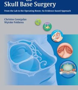 Rhinology and Skull Base Surgery: From the Lab to the Operating Room: An Evidence-based Approach (ORIGINAL PDF from Publisher)