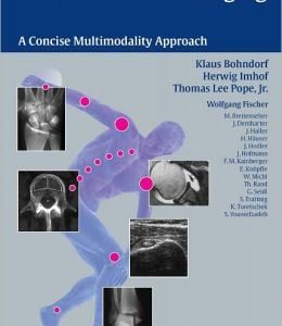 Musculoskeletal Imaging: A Concise Multimodality Approach