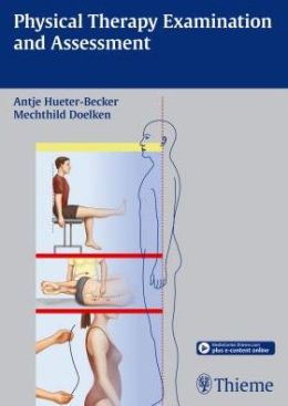 Physical Therapy Examination and Assessment (ORIGINAL PDF from Publisher)