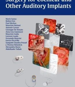 Surgery for Cochlear and Other Auditory Implants
