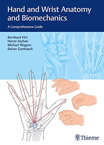 Hand and Wrist Anatomy and Biomechanics: A Comprehensive Guide (EPUB)