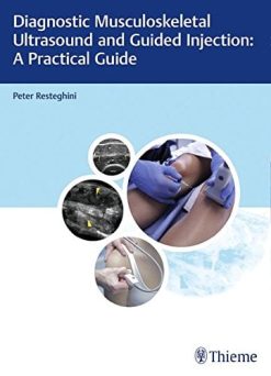 Diagnostic Musculoskeletal Ultrasound and Guided Injection: A Practical Guide (PDF)