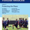 Encyclopedia of Football Medicine 1-3: Encyclopedia of Football Medicine, Vol.3: Protecting the Player (EPUB)