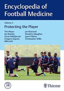 Encyclopedia of Football Medicine 1-3: Encyclopedia of Football Medicine, Vol.3: Protecting the Player (EPUB)