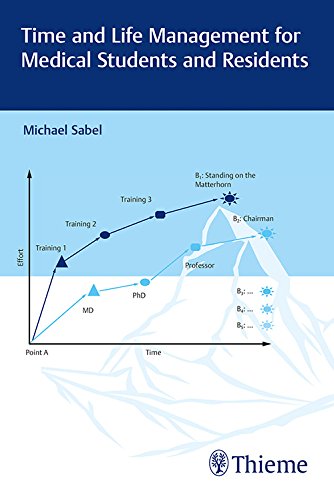 Time and Life Management for Medical Students and Residents (EPUB)