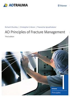 AO Principles of Fracture Management: Vol. 1: Principles, Vol. 2: Specific fractures, 3rd Edition (Original PDF from Publisher)