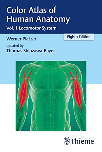 Color Atlas of Human Anatomy: Vol. 1 Locomotor System, 8th edition (Original PDF from Publisher)