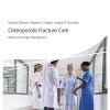 Osteoporotic Fracture Care: Medical and Surgical Management (Original PDF from Publisher)
