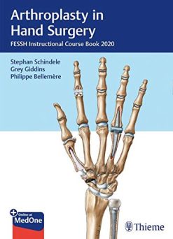 Arthroplasty in Hand Surgery: Fessh Instructional Course Book 2020 (Original PDF from Publisher)