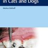 Atlas of Dentistry in Cats and Dogs (True PDF from Publisher)