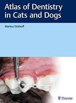 Atlas of Dentistry in Cats and Dogs (True PDF from Publisher)