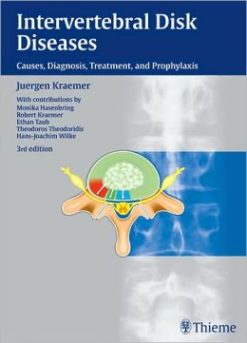 Intervertebral Disk Diseases: Causes, Diagnosis, Treatment and Prophylaxis, 3rd Edition (Original PDF from Publisher)