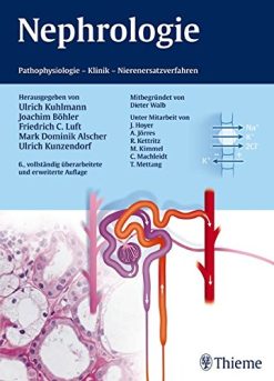 Nephrologie: Pathophysiologie – Klinik – Nierenersatzverfahren (Original PDF from Publisher)