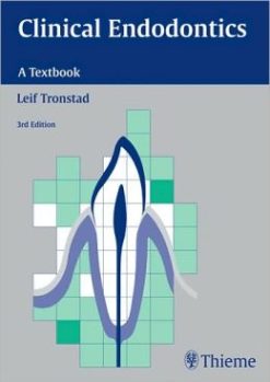 Clinical Endodontics: A Textbook, 3rd Edition