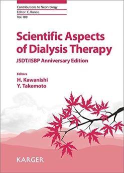 Scientific Aspects of Dialysis Therapy: JSDT/ISBP Anniversary Edition (Contributions to Nephrology, Vol. 189) (PDF)