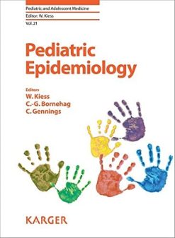 Pediatric Epidemiology (Pediatric and Adolescent Medicine, Vol. 21) (PDF)