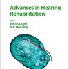 Advances in Hearing Rehabilitation (Advances in Oto-Rhino-Laryngology, Vol. 81) (Original PDF from Publisher)