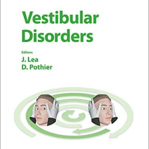Vestibular Disorders (Advances in Oto-Rhino-Laryngology, Vol. 82) (Original PDF from Publisher)