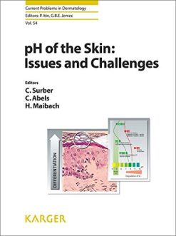 pH of the Skin: Issues and Challenges (Current Problems in Dermatology, Vol. 54) (Original PDF from Publisher)
