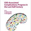 CKD-Associated Complications: Progress in the Last Half Century (Contributions to Nephrology, Vol. 198) (Original PDF from Publisher)