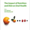 The Impact of Nutrition and Diet on Oral Health (Monographs in Oral Science, Vol. 28) (Original PDF from Publisher)