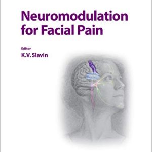 Neuromodulation for Facial Pain (Progress in Neurological Surgery, Vol. 35) (Original PDF from Publisher)
