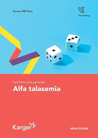 Fast Facts para pacientes: Alfa talasemia (Spanish Edition) (EPUB)