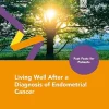 Fast Facts for Patients: Living Well After a Diagnosis of Endometrial Cancer (EPUB)