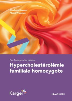 Fast Facts pour les patients: Hypercholestérolémie familiale homozygote (French Edition) (EPUB)